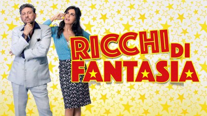 Ricchi di Fantasia (2018) HD