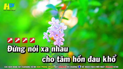 Karaoke Đừng Nói Xa Nhau Tone Nữ (Beat Hay) Nhạc Sống - Hoài Phong Organ