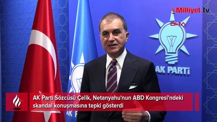 ABD Kongresi'nde Netanyahu'nun skandal konuşmasına AK Parti'li Çelik'ten tepki