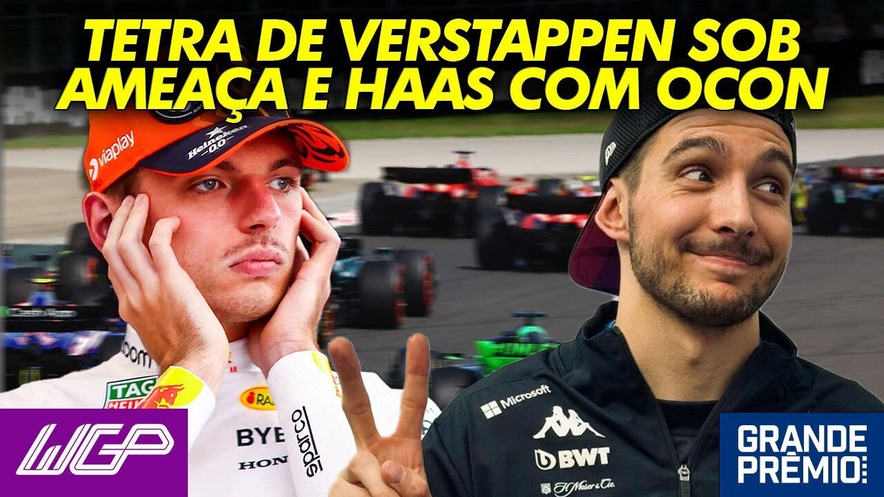 TETRA de VERSTAPPEN sob AMEAÇA? + Haas CONFIRMA expectativa com OCON | WGP