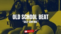 (FREE) Strange x Old School Type Beat - Self Control | Prod. by Yellow Bird