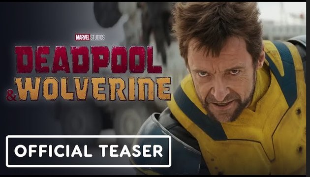 Deadpool & Wolverine | Teaser Trailer - Ryan Reynolds, Hugh Jackman