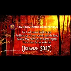 GOOD HEALTH AND HEALING | Holy Fire Ministries