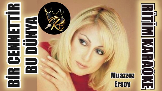 Bir Cennettir Bu Dünya - Muazzez Ersoy ✩ Ritim Karaoke Orijinal Trafik (Hicaz 2/4 Fantezi)