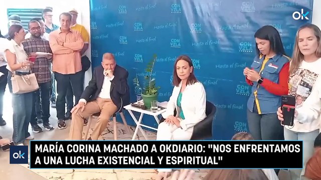 María Corina Machado a OKDIARIO: Nos enfrentamos a una lucha existencial y espiritual
