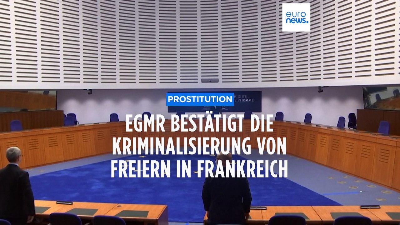 Gerichtshof für Menschenrechte bestätigt Strafe für Freier in Frankreich