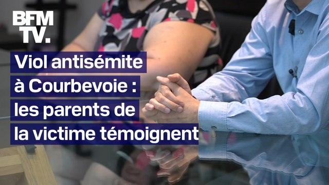 Elle est meurtrie et traumatisée : les parents de la jeune fille de 12 ans violée à Courbevoie parce que juive témoignent