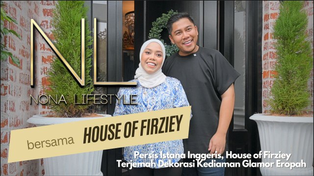 Persis Istana Inggeris, House of Firziey Terjemah Dekorasi Kediaman Glamor Eropah