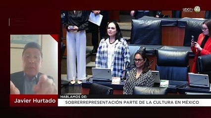 Sobrerrepresentación parte de la cultura en México: Javier Hurtado