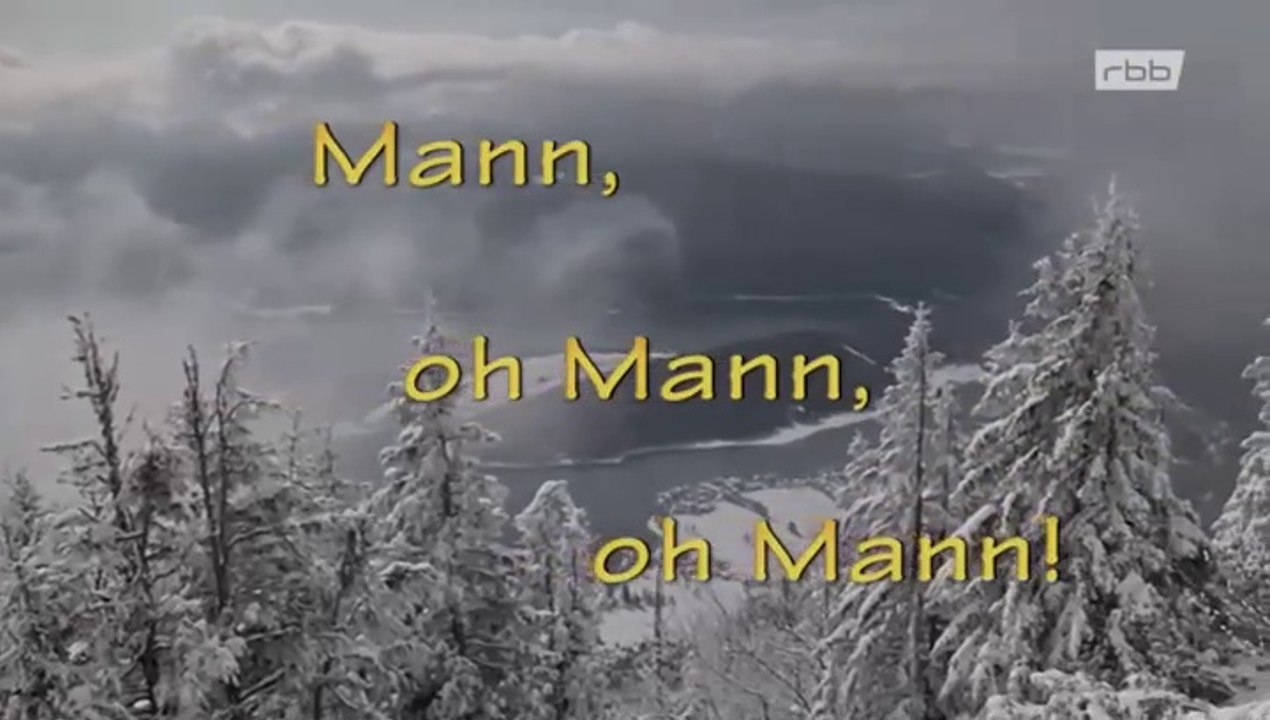 Mann, oh Mann, oh Mann!