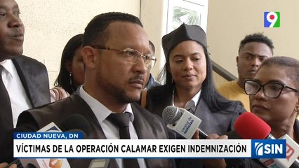 En caso de operación Calamar exigen indemnización | Emisión Estelar SIN