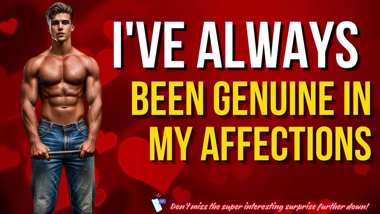 I've Always Been Genuine In My Affections