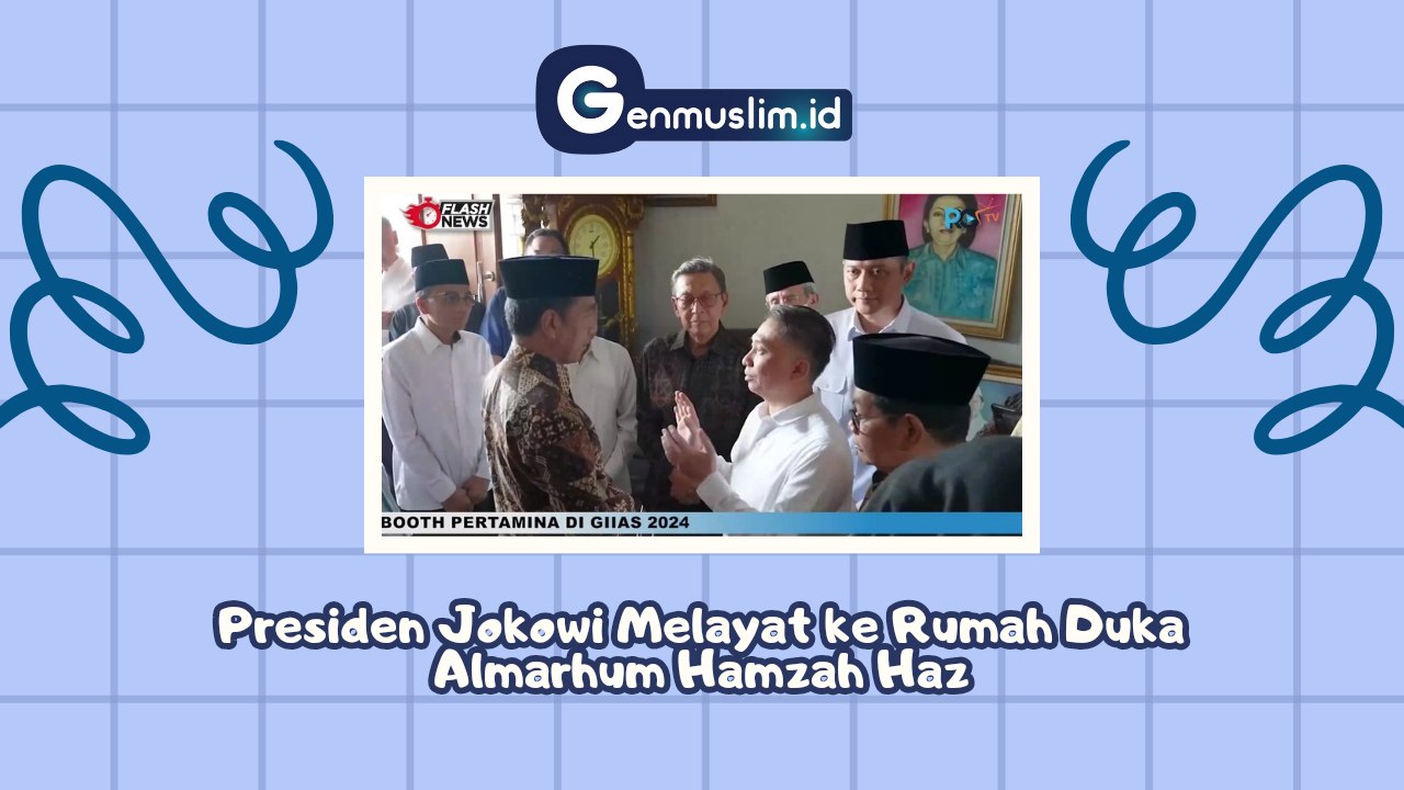 Presiden Jokowi Melayat ke Rumah Duka Almarhum Hamzah Haz Mantan Wakil Presiden RI 2001-2004