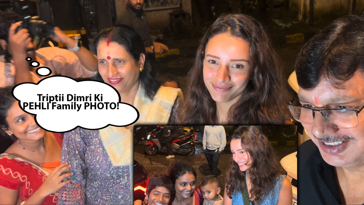 Triptii Dimri Gets Clicked With Her Full FAMILY For The FIRST TIME In The City