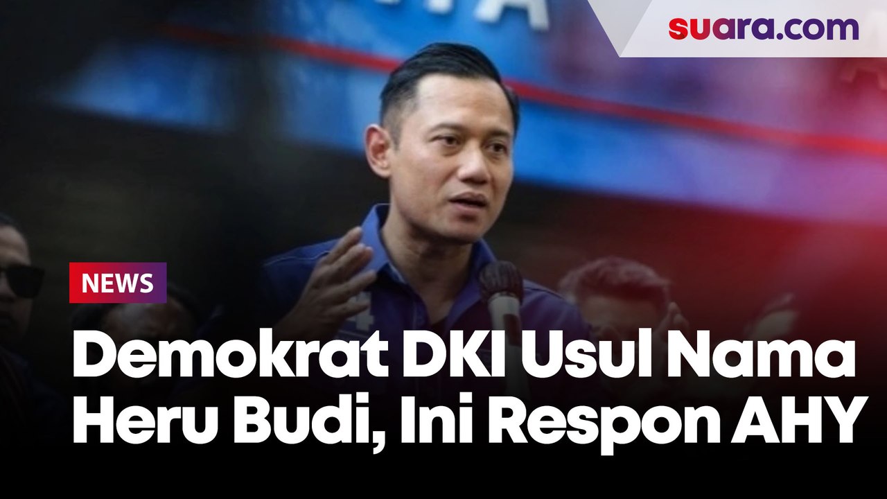 Demokrat DKI Usul Nama Heru Budi Untuk Pilgub Jakarta, Begini Respons AHY