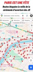 Voici les routes bloquées dans Paris, à 24h de la cérémonie d'ouverture des JO de Paris 2024Une grande "fête populaire",  disait Macron.
