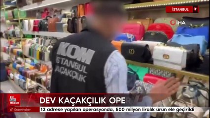 İstanbul Fatih'te dev kaçakçılık operasyonu düzenlendi