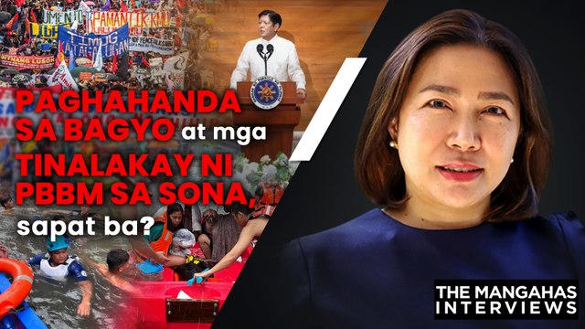 Paghahanda sa bagyo at mga tinalakay ni PBBM sa SONA, sapat ba? | The Mangahas Interviews