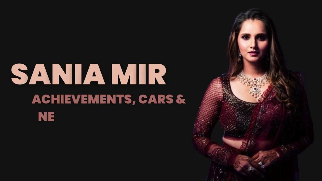Sania Mirza: Achievements, Cars & Net Worth Revealed | Biozica