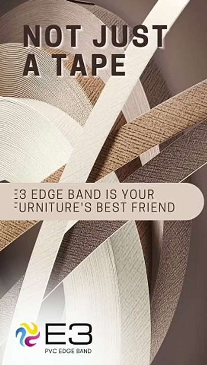 Find Your Furniture's Perfect Match: E3 Edge Band