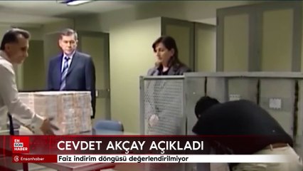 Cevdet Akçay: Faiz indirim döngüsü değerlendirilmiyor