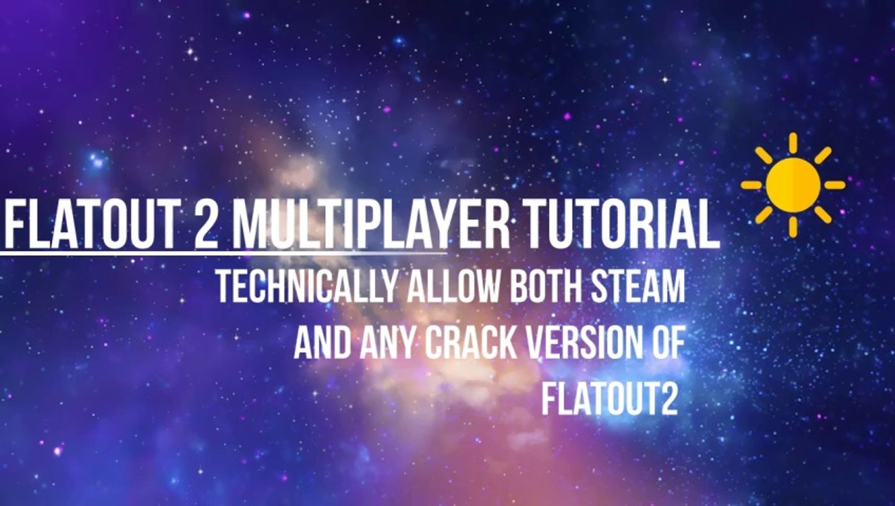 FLATOUT 2 ONLINE TUTORIAL