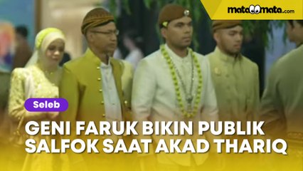 Geni Faruk Bikin Publik Teralihkan di Akad Pernikahan Thariq Halilintar: Tumben...