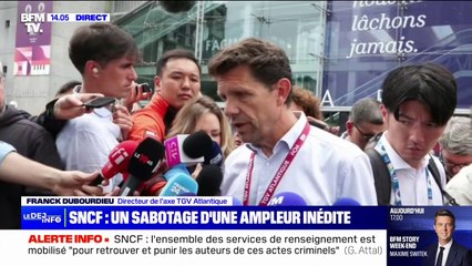 Sabotages sur le réseau SNCF: "C'est une immense déception pour les équipes", affirme Franck Dubourdieu, directeur de l'axe TGV Atlantique