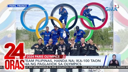 Team Pilipinas, handa na; ika-100 taon na ng paglahok sa Olympics | 24 Oras