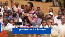 Mimi siko soko, I'm still part of Ruto's government - Jumwa