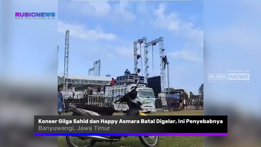 Konser Gilga Sahid dan Happy Asmara di Banyuwangi pada Jumat (26/7/2024) Batal Digelar, Penanggung Jawab Acara Ungkap Penyebabnya