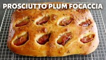 How to Make Chef John's Prosciutto Plum Focaccia