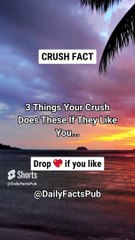 3 Things Your Crush Does These if They like You