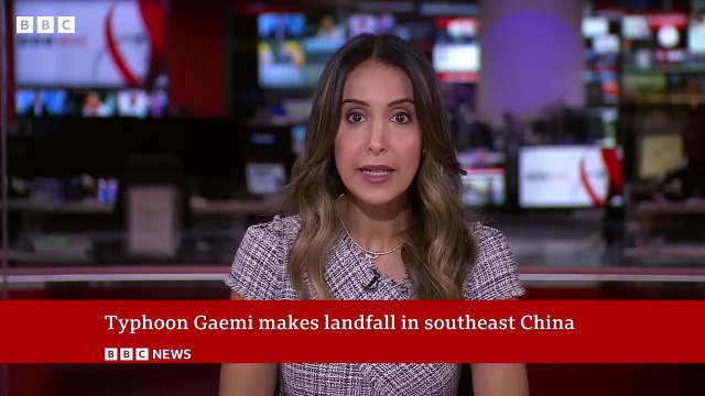Typhoon Gaemi makes landfall in mainland China after deaths in Taiwan and the Philippines BBC News