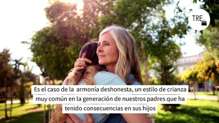 La armonía deshonesta, la técnica de crianza típica entre algunos baby boomers contra la que sus hijos se han rebelado