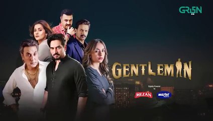 Gentleman Episode 15 Teaser l Yumna Zaidi l Humayun Saeed | Mezan, Masterpaints l Green TV