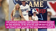 MLB Player Freddie Freeman’s Son Can’t ‘Stand or Walk’ After Hospitalization for Transient Synovitis