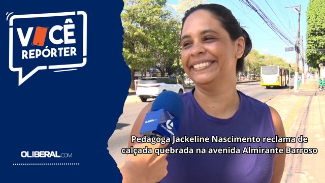 Pedagoga Jackeline Nascimento reclama de calçada quebrada na avenida Almirante Barroso