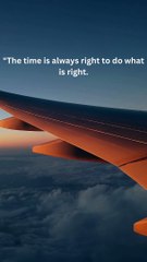 "The Right Time to Do What is Right"