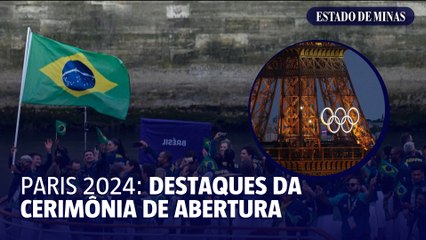 Paris 2024: destaques da cerimônia de abertura