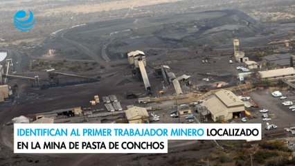 Identifican al primer trabajador minero localizado en la mina de Pasta de Conchos