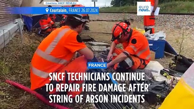 SNCF technicians begin repairs after string of arson incidents on French rail network