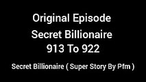 Secret Billionaire Episode 913 to 922 (Dhruv Gill ki kahani) #kukufm