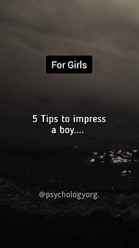 5 tips to impress a boy...#psychologyfacts Psychology facts | psychology fact #reels #reelitfeelit #reelsviralvideo #reelsvideo # #reelsfbviral #reelsfbpage #reeloftheday #reelsfypシ #psychology #psychologyfacts psychologyorg.com/ #fact #facts