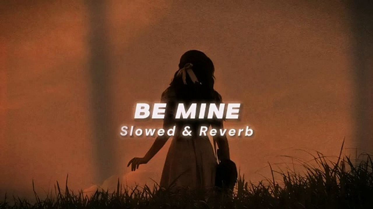 Be Mine (Slowed + Reverb) - Shubh