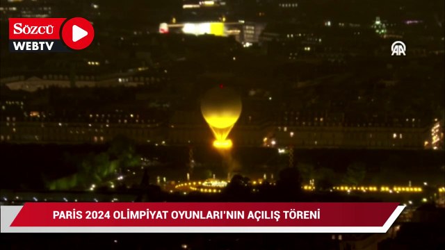 Paris 2024 Olimpiyat Oyunları'nın açılış töreni