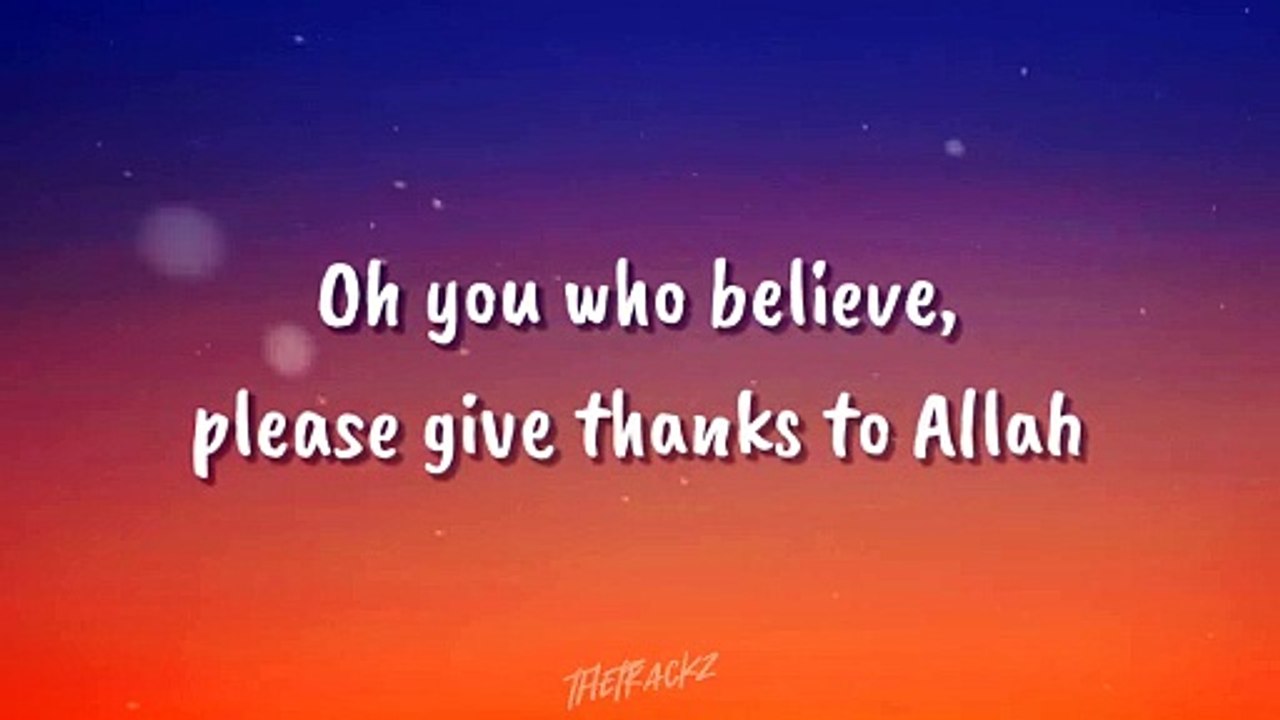 Give Thanks To Allah - Zain Bhikha (Lyrics)