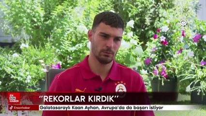 Galatasaraylı Kaan Ayhan, Avrupa'da da başarı istiyor