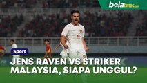 Jens Raven vs Striker Malaysia, Siapa Lebih Tajam Jelang Semifinal Piala AFF U-19 2024?