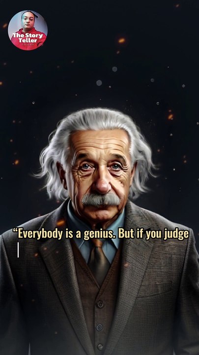 Everybody is a genius Quote by Albert Einstein